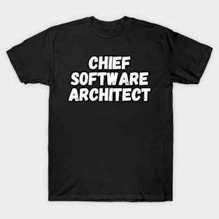 Chief Software Architect T-Shirt